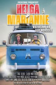 Helga und Marianne - Wahnsinn an der Nordsee